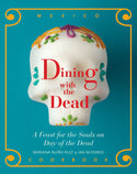 Dining with the Dead - Orders accepted & will ship by October 23